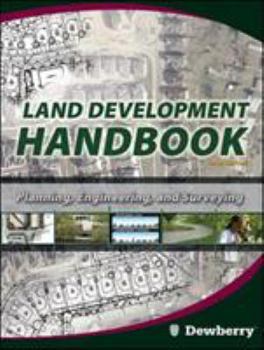 Hardcover Land Development Handbook: Planning, Engineering, and Surveying Book