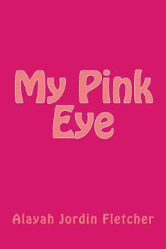 Paperback My Pink Eye Book