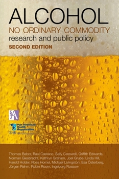 Paperback Alcohol: No Ordinary Commodity: Research and Public Policy Book