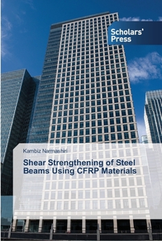 Paperback Shear Strengthening of Steel Beams Using CFRP Materials Book