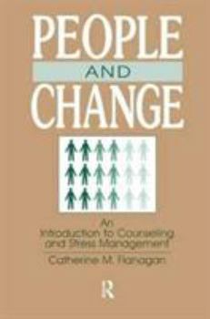Hardcover People and Change: An Introduction To Counseling and Stress Management Book