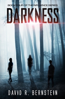 Paperback Darkness: Book Four in the Influence Series Book