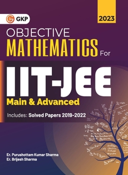 Paperback IIT JEE 2023 Main & Advanced - Objective Mathematics by Er. Purushottam Kumar Sharma, Er. Brijesh Sharma Book