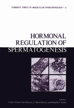 Paperback Hormonal Regulation of Spermatogenesis Book