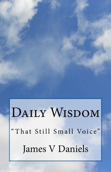Paperback Daily Wisdom: "That Still Small Voice" Book
