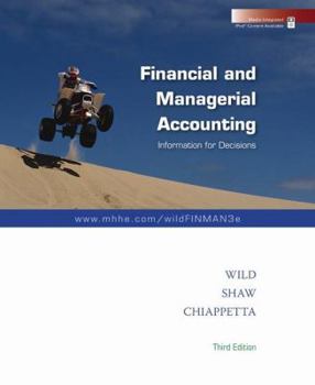 Financial and Managerial Accounting: Information for Decisions