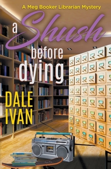 Paperback A Shush Before Dying Book