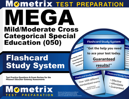 Cards Mega Mild/Moderate Cross Categorical Special Education (050) Flashcard Study System: Mega Test Practice Questions & Exam Review for the Missouri Educa Book