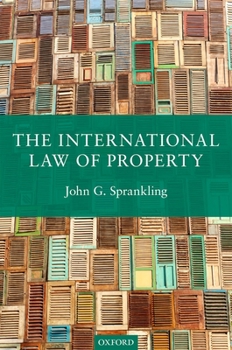 Hardcover The International Law of Property Book