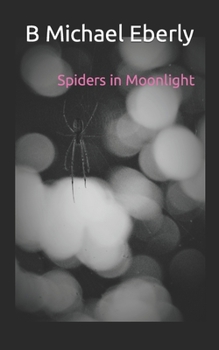 Paperback Spiders in Moonlight Book