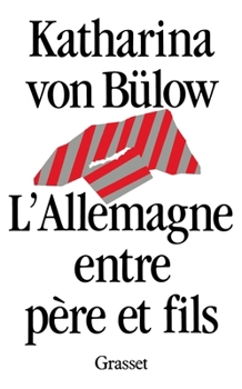 Paperback L Allemagne Entre Pere Et Fils [French] Book