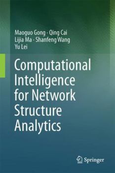 Hardcover Computational Intelligence for Network Structure Analytics Book