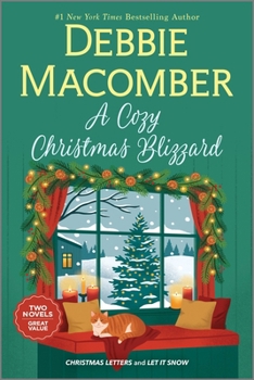 Paperback A Cozy Christmas Blizzard: Two Cozy Tales of Romance, Snowfall, and Christmas Cheer Book