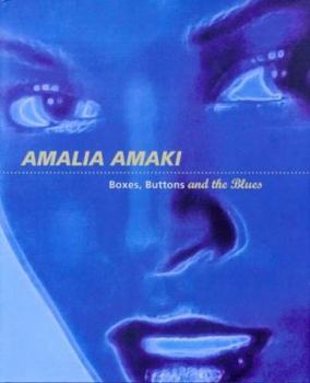 Hardcover Amalia Amaki: Boxes, Buttons, and the Blues Book