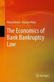 Hardcover The Economics of Bank Bankruptcy Law Book