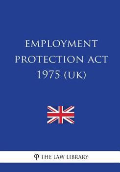 Paperback Employment Protection Act 1975 (UK) Book