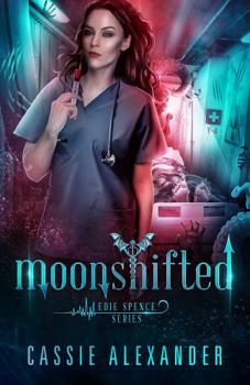 Moonshifted - Book #2 of the Edie Spence