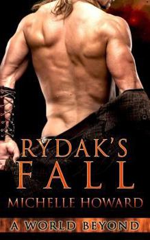 Rydak's Fall - Book #5 of the A World Beyond