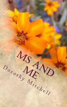 Paperback MS and me Book