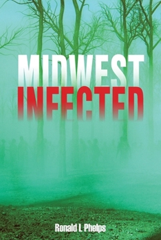 Paperback Midwest Infected Book