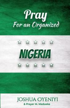 Paperback Pray For An Organized Nigeria Book
