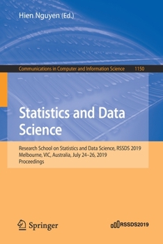 Paperback Statistics and Data Science: Research School on Statistics and Data Science, Rssds 2019, Melbourne, Vic, Australia, July 24-26, 2019, Proceedings Book