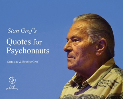 Hardcover Stan Grof's Quotes for Psychonauts Book