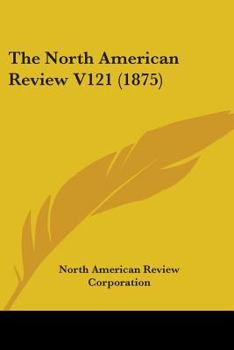 Paperback The North American Review V121 (1875) Book