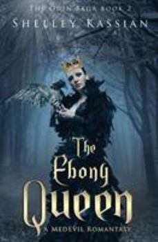 Paperback The Ebony Queen: A Medieval Romantasy Book