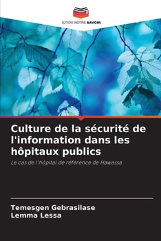 Paperback Culture de la sécurité de l'information dans les hôpitaux publics [French] Book