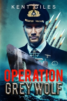 Paperback Operation Grey Wolf: Not all heroes wear the victor's uniform Book