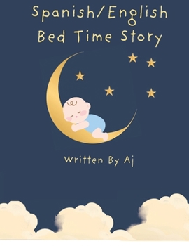 Paperback Spanish/English Bed Time Story: Good Night Little Tom Book