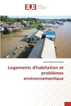 Logements d'habitation et problèmes environnementaux (French Edition)