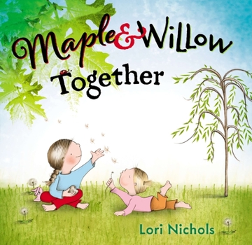 Maple & Willow Together - Book  of the Maple & Willow