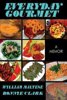 Paperback Everyday Gourmet: A Memoir Book