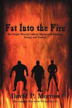 Paperback Fat Into the Fire Book