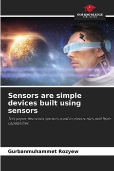 Paperback Sensors are simple devices built using sensors Book