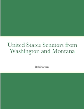 Paperback United States Senators from Washington and Montana Book