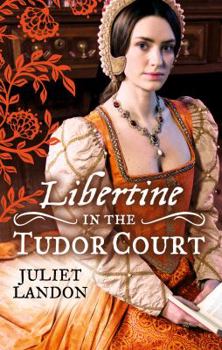 Paperback Libertine in the Tudor Court Book