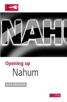 Opening Up Nahum - Book  of the Opening up the Bible