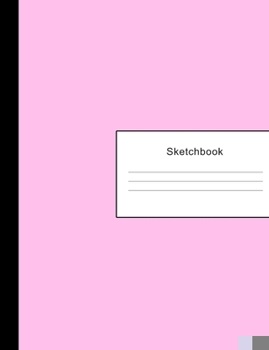 Paperback Sketchbook: 600 Pages of Sketchbook Paper - Creative Composition Notebook - Pink Paperback Cover - Drawing Sketch Book for Artists Book