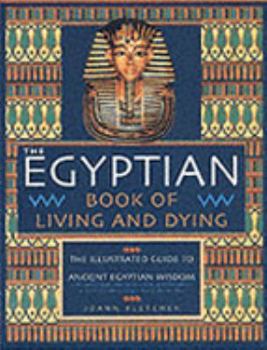 Hardcover The Egyptian Book of Living and Dying Book