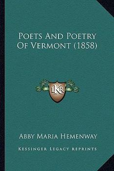 Paperback Poets And Poetry Of Vermont (1858) Book