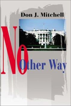 Paperback No Other Way Book