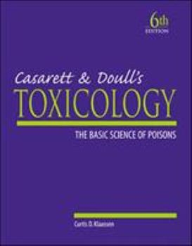 Hardcover Casarett & Doull's Toxicology: The Basic Science of Poisons Book