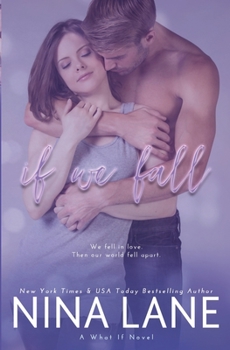 If We Fall - Book #1 of the What If Duet