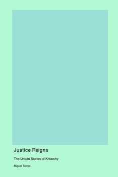 Paperback Justice Reigns: The Untold Stories of Kritarchy Book