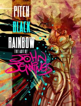 Pitch Black Rainbow: The Art of John Jennings