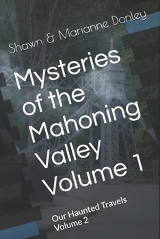 Our Haunted Travels - V2 - Mysteries of the Mahoning Valley - V1