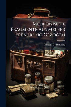Paperback Medicinische Fragmente Aus Meiner Erfahrung Gezogen Book